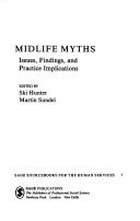 Cover of: Midlife myths: issues, findings, and practice implications