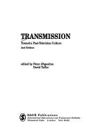 Cover of: Transmission: toward a post-television culture