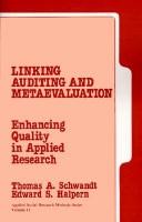 Linking auditing and metaevaluation by Thomas A. Schwandt, Edward S. Halpern