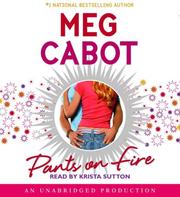 Cover of: Pants on Fire by Meg Cabot, Meg Cabot