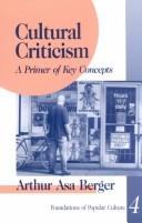 Cover of: Cultural criticism: a primer of key concepts