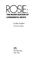 Cover of: Rosie: the investigation of a wrongful death