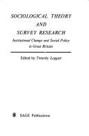 Cover of: Sociological Theory-survey Res H Instit Change & Soc Pol in Uk
