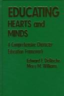 Cover of: Educating hearts and minds by Edward F. DeRoche, Mary M. Williams, Edward F. DeRoche