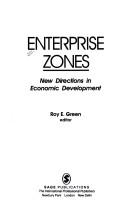 Cover of: Enterprise zones: new directions in economic development