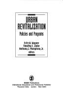 Cover of: Urban revitalization: policies and programs