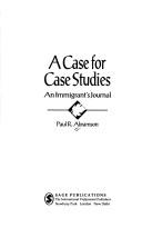 Cover of: A Case for Case Studies: An Immigrant's Journal