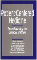 Cover of: Patient-centered medicine: transforming the clinical method