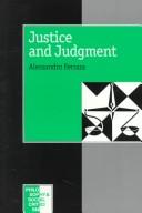 Cover of: Justice and judgment: the rise and the prospect of the judgment model in contemporary political philosophy
