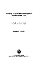 Cover of: Housing, sustainable development and the rural poor by Bernhard Glaeser