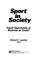 Cover of: Sport in society