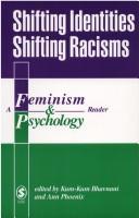 Cover of: Shifting identities, shifting racisms by edited by Kum-Kum Bhavnani and Ann Phoenix.