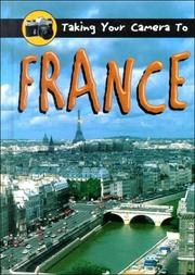 Cover of: Taking your camera to France