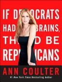 Cover of: If Democrats Had Any Brains, They
