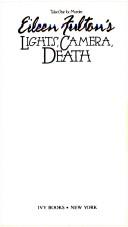Cover of: LIGHTS,CAMERA,DEATH #4 (Take 1 for Murder, No 4)