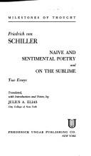 Cover of: Naive and sentimental poetry, and, On the sublime | Friedrich Schiller