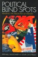 Cover of: Political blind spots: reading the ideology of images
