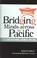 Cover of: Bridging Minds Across the Pacific