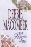 Cover of: 204 Rosewood Lane (Cedar Cove Series #2) by Debbie Macomber, Sandra Burr