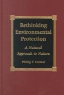 Rethinking Environmental Protection by Phillip F. Cramer