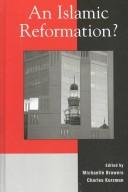 Cover of: An Islamic reformation?