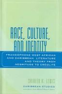 Race, Culture, and Identity by Shireen K. Lewis
