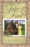 Cover of: The Tender Flame (Mail Order Bride Series #3) by Joanna Lacy