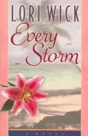 Cover of: Every Storm by Lori Wick