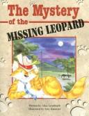 Cover of: The Mystery of the Missing Leopard (Pair-It Books)