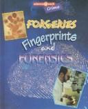 Cover of: Forgeries, Fingerprints, and Forensics: Crime (Science at Work : Crime)