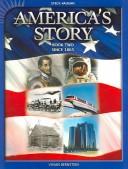 Cover of: America's Story: Book Two, Since 1865