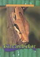 Cover of: Boa Constrictors (Animals of the Rain Forest)