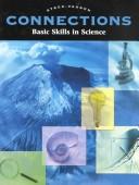 Cover of: Connections Basic Skills in Science (Steck-Vaughn Connections) | Ellen Morthcutt