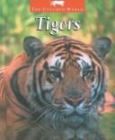 Cover of: Tigers (Untamed World)