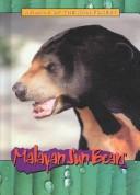 Cover of: Malayan Sun Bears (Animals of the Rain Forest) by 