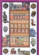 Cover of: Mayan Tikal (Journey to the Past) by Romano Solbiati