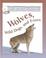 Cover of: Wolves, Wild Dogs, and Foxes (Secret World of)