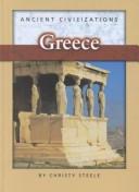 Cover of: Greece (Ancient Civilizations (Raintree Steck-Vaughn).)