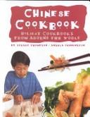 Cover of: Chinese Festivals Cookbook (Festivals Cookbooks) | Stuart Thompson