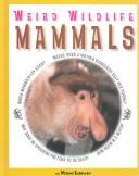 Cover of: Mammals (Weird Wildlife) by Jen Green