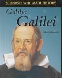 Cover of: Galileo Galilei (Scientists Who Made History) by Mike Goldsmith