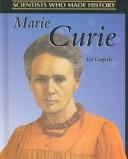Cover of: Marie Curie (Scientists Who Made History) | 