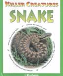 Cover of: Snake (Killer Creatures)
