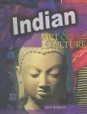 Cover of: Indian: Art & Culture (World Art and Culture)