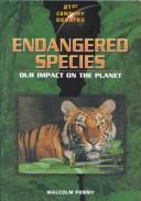 Cover of: Endangered Species: Our Impact on the Planet (21st Century Debates)