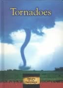 Cover of: Tornadoes (Nature on the Rampage)