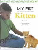 Cover of: Kitten (Head, Honor. My Pet.) by 