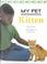 Cover of: Kitten (Head, Honor. My Pet.)