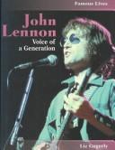 Cover of: John Lennon: Voice of a Generation (Famous Lives (Austin, Tex.).)