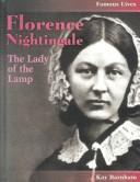 Cover of: Florence Nightingale: The Lady of the Lamp (Famous Lives (Austin, Tex.).)